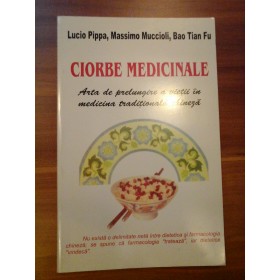 CIORBE MEDICINALE - LUCIO PIPPA, MASSIMO MUCCIOLI, BAO TIAN FU